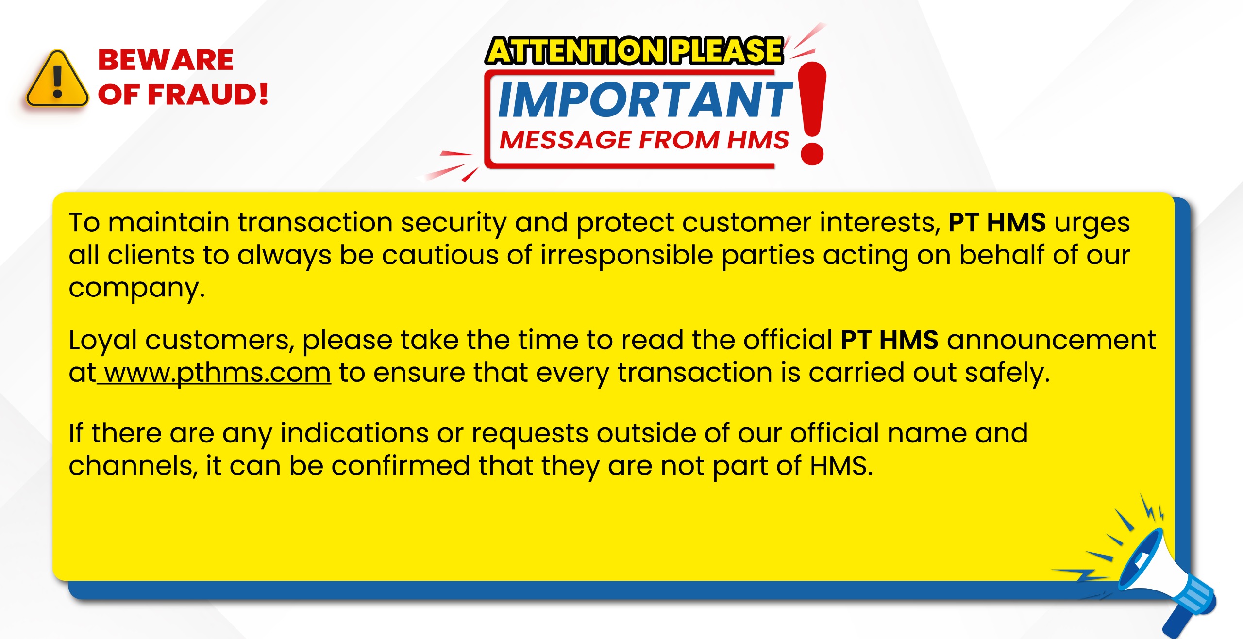 IMPORTANT! OFFICIAL NOTICE FROM HMS